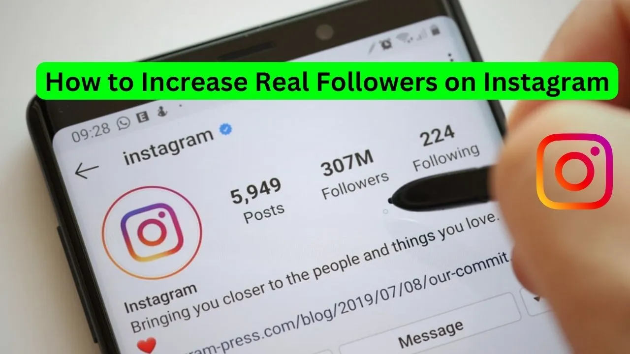 Makeboth com: How to increase real followers on Instagram, Know Tips